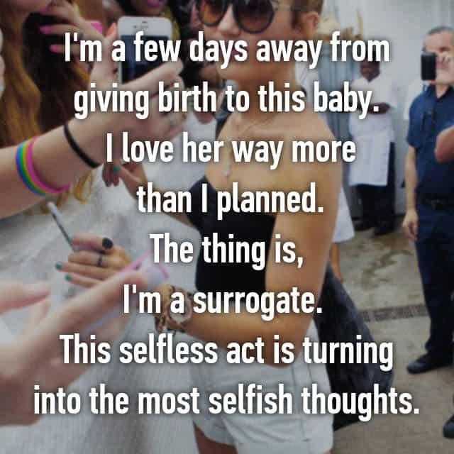 22 Women S Secret Confessions About What Surrogate Pregnancy Is Really Like Pulptastic